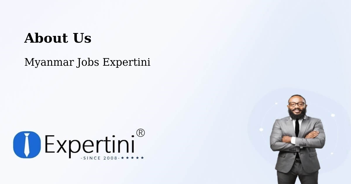 About Expertini Recruitment Platform  – Yangon - Yangon, Myanmar Jobs Expertini