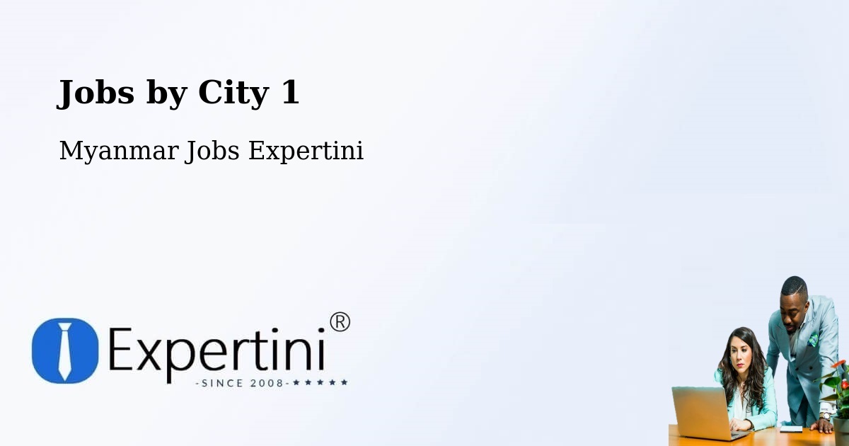 City Jobs in Myanmar - Expertini