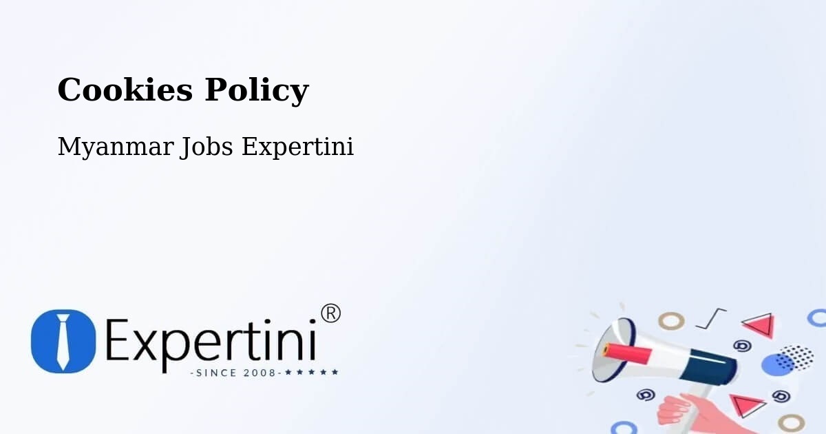Cookie Policy – Yangon - Myanmar Jobs Expertini