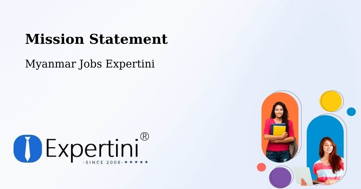 Corporate Mission – Yangon - Myanmar Jobs Expertini