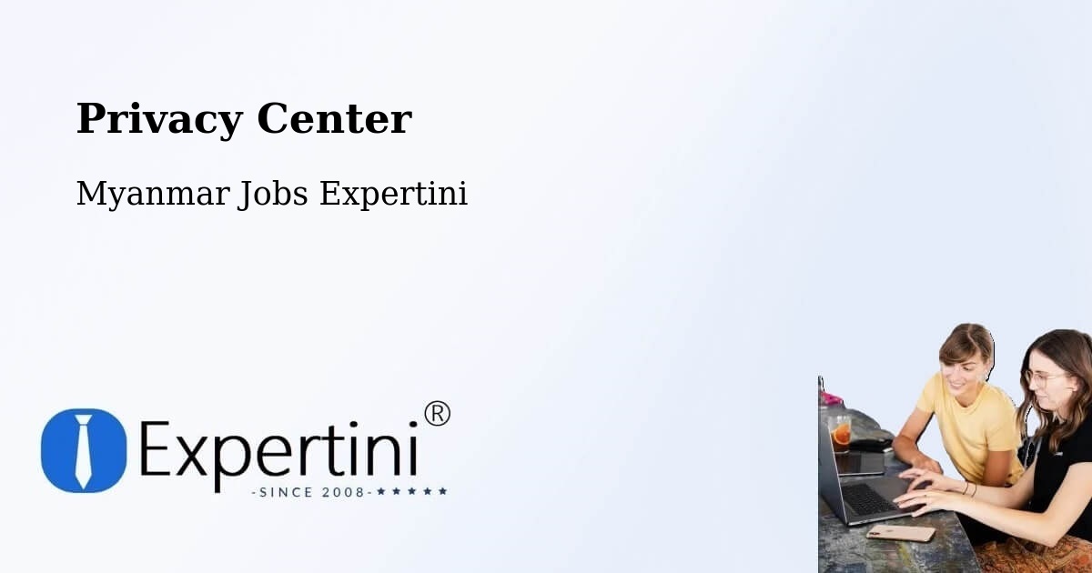 Privacy Policy – Yangon - Myanmar Jobs Expertini