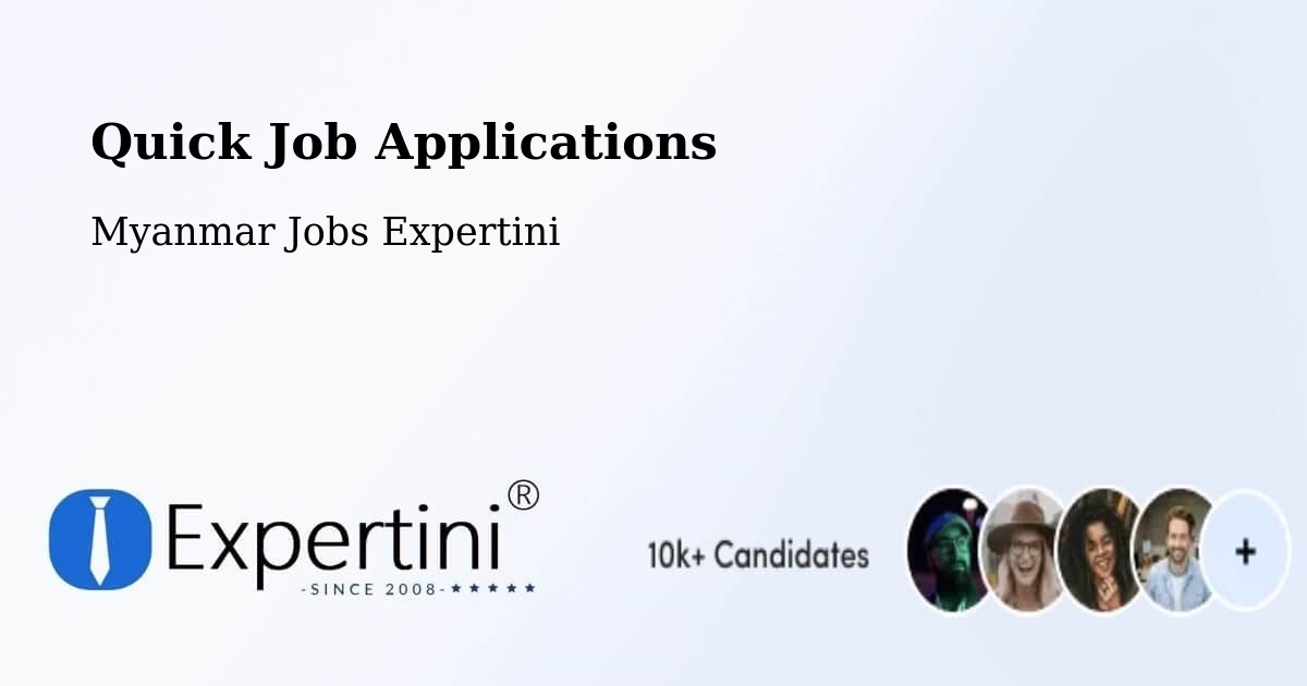 Quick Apply Feature – Yangon - Myanmar Jobs Expertini